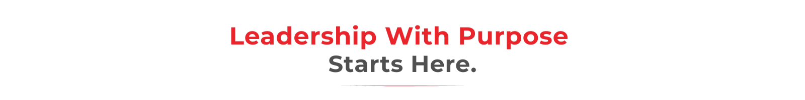 Leadership with Purpose Starts Here (6)